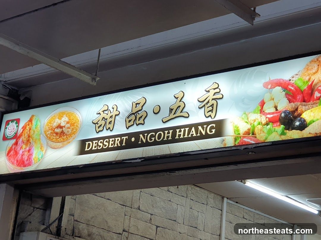 Dessert and Ngoh Hiang Sign