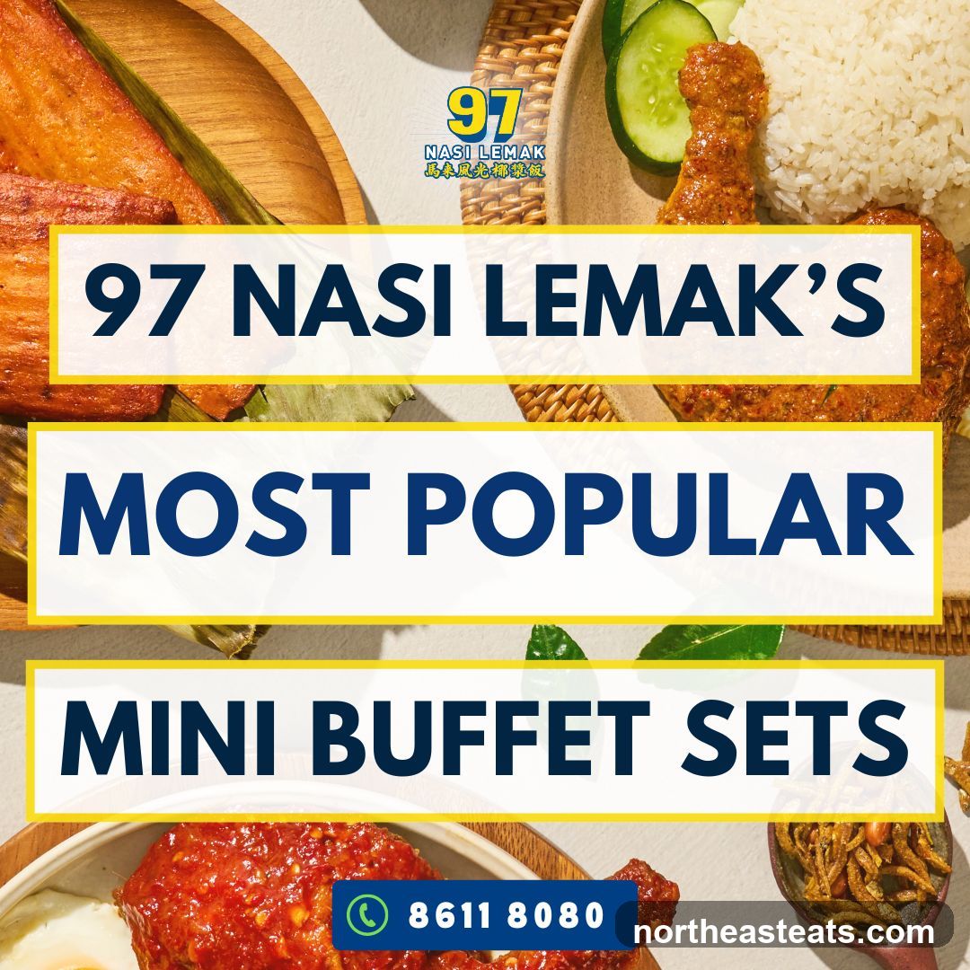 97 Nasi Lemak's Most Popular Mini Buffet Sets