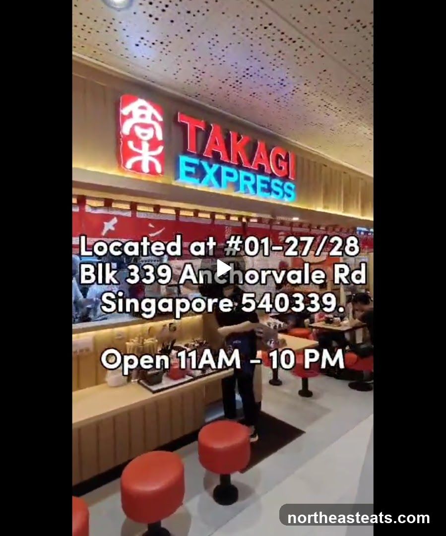 The exterior of a Takagi Express restaurant with its prominent signage. The restaurant is located at #01-27/28 Blk 339 Anchorvale Rd, Singapore 540339, and is open from 11 AM to 10 PM. The interior shows counter seating with red stools and a food preparation area.